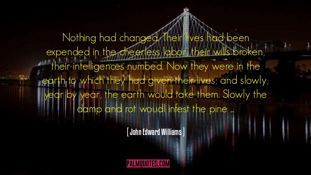 Expended quotes by John Edward Williams