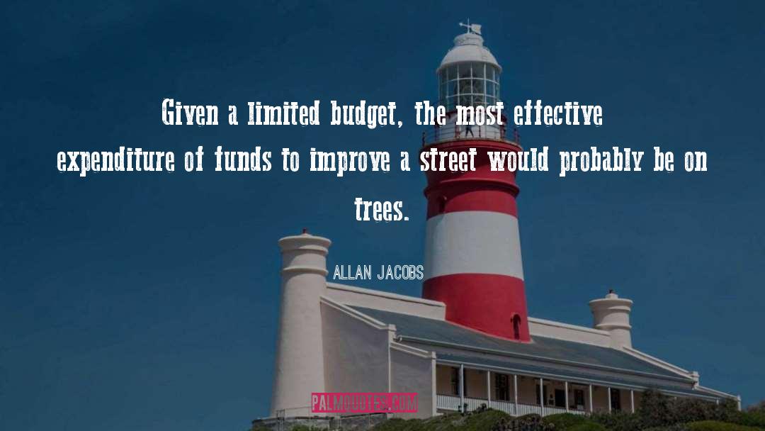 Expenditure quotes by Allan Jacobs