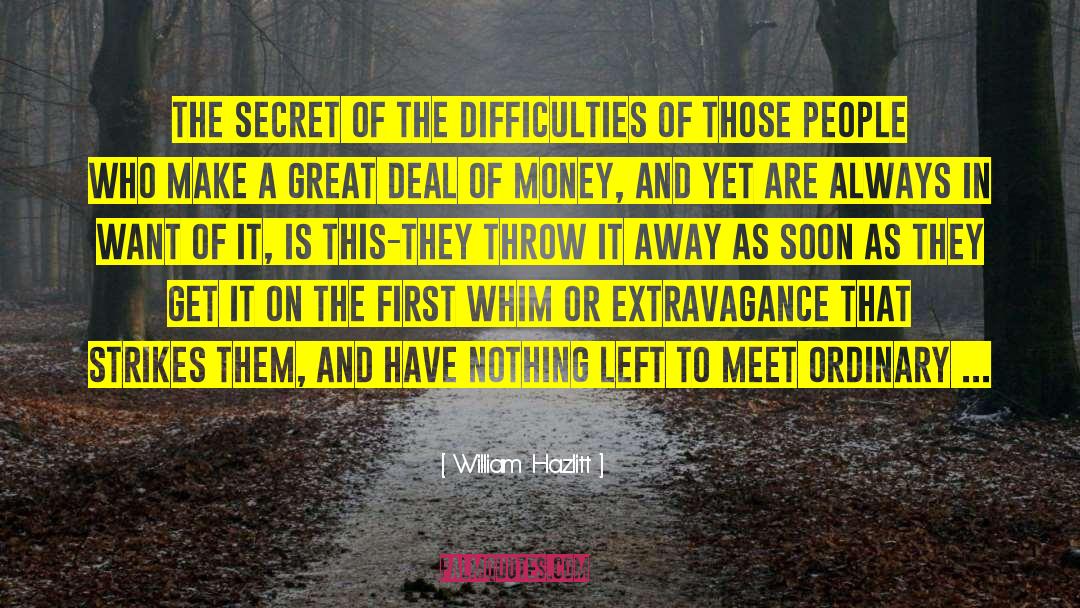Expenses quotes by William Hazlitt