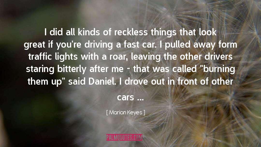 Expensive Cars quotes by Marian Keyes