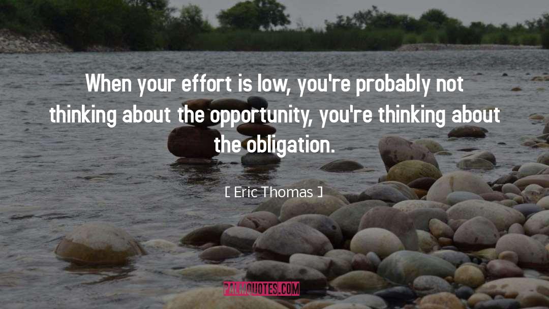 Expensive Opportunity quotes by Eric Thomas