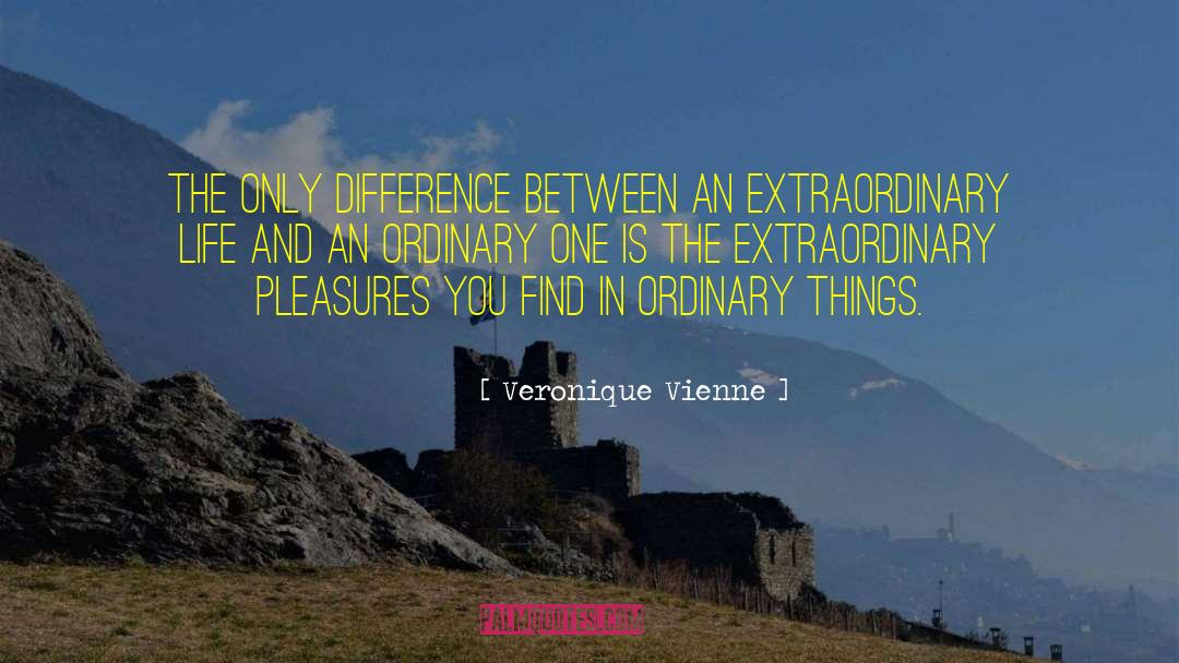 Expensive Pleasures quotes by Veronique Vienne