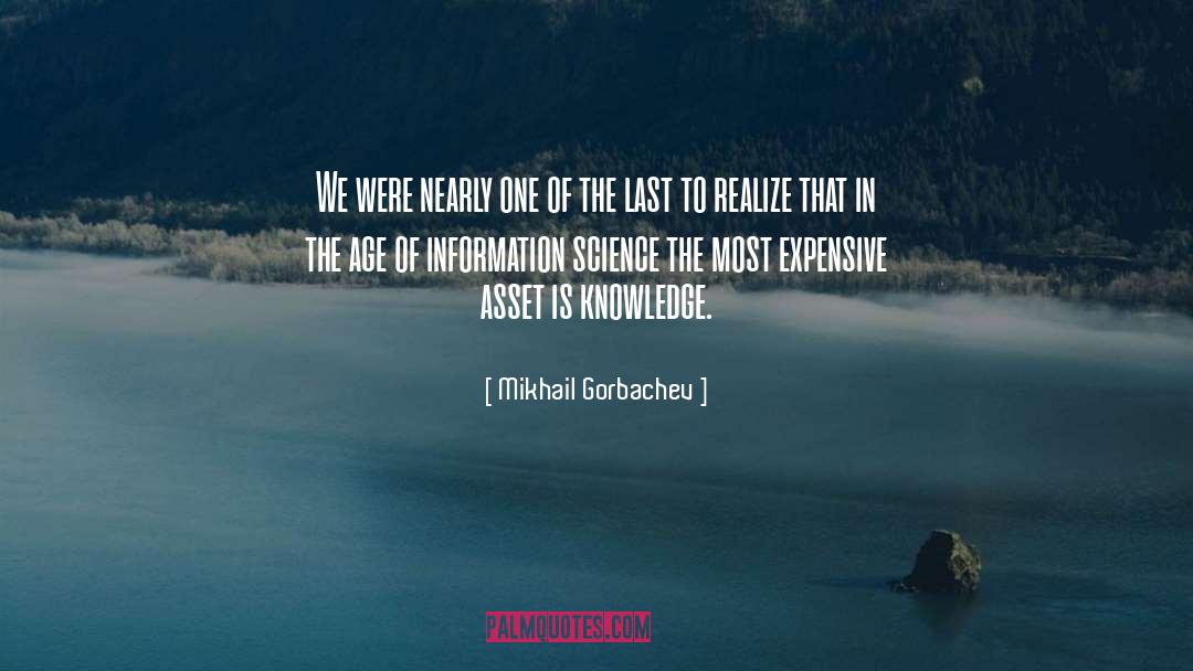 Expensive quotes by Mikhail Gorbachev