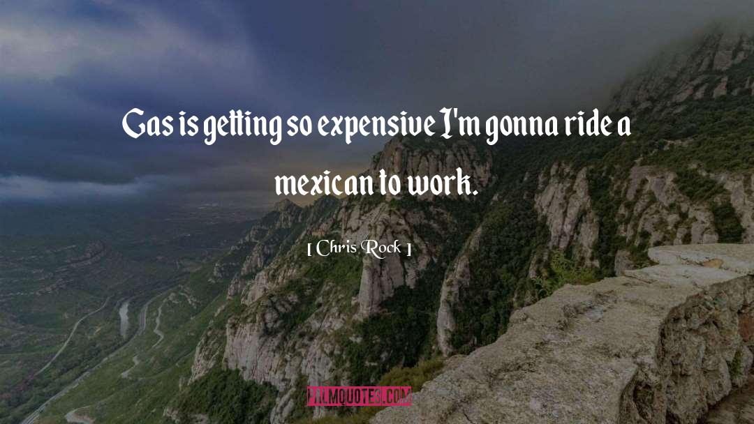 Expensive quotes by Chris Rock