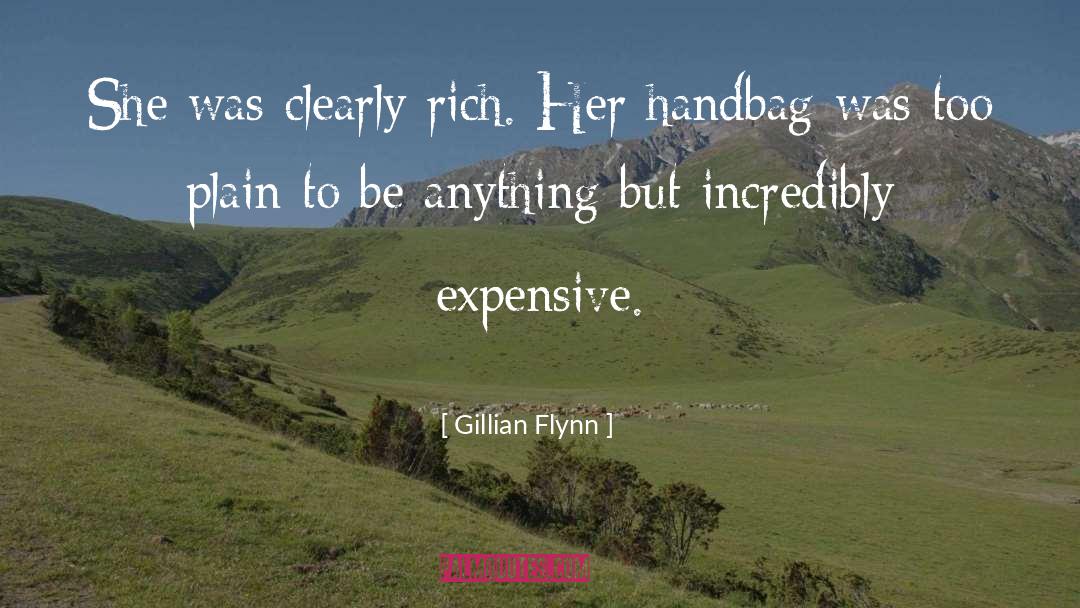 Expensive quotes by Gillian Flynn