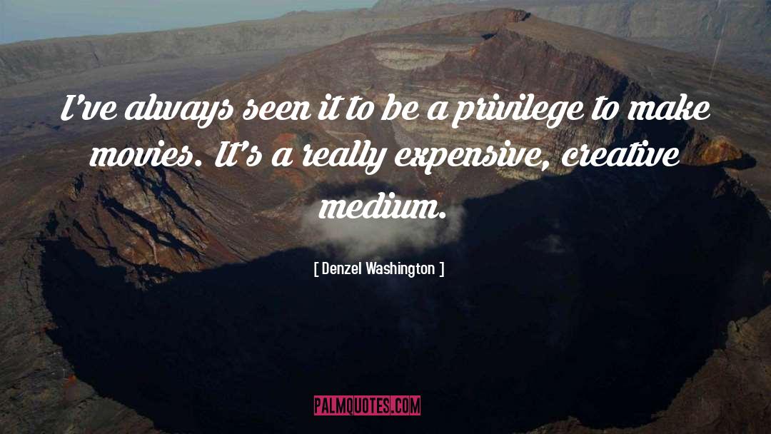 Expensive quotes by Denzel Washington