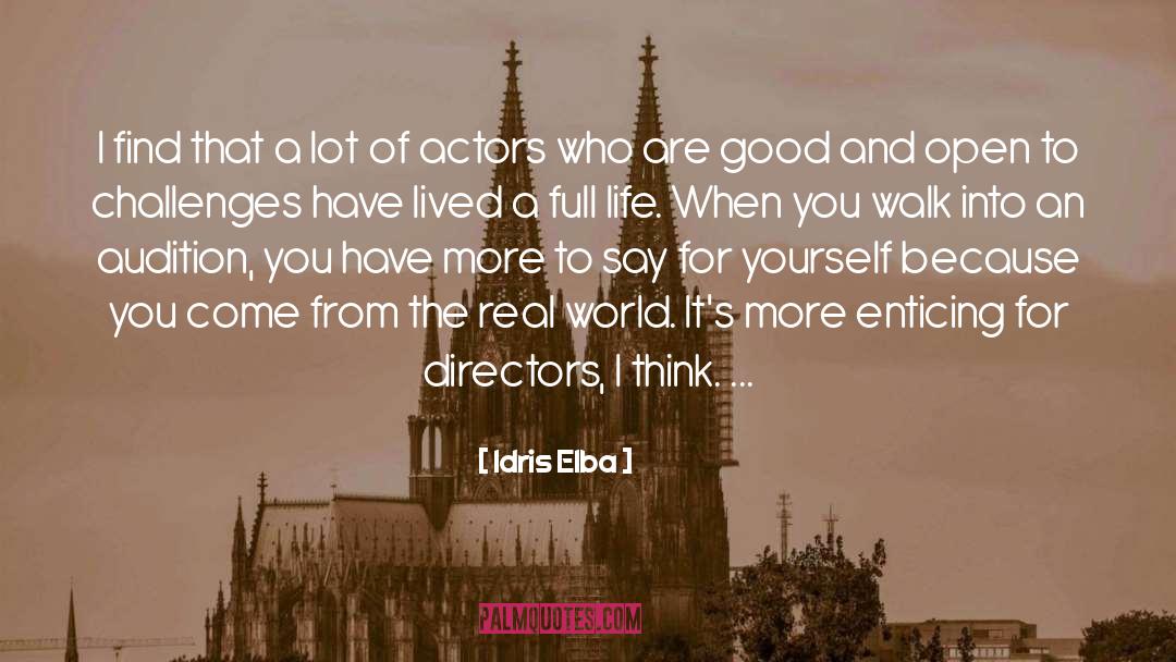 Experience From Life quotes by Idris Elba