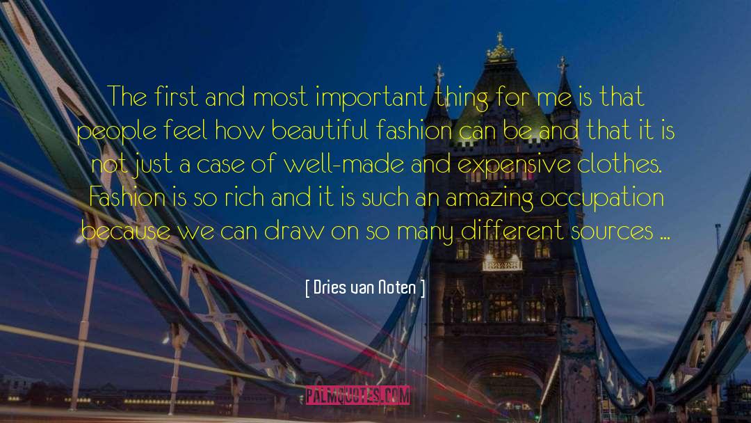Experience Inspiration quotes by Dries Van Noten