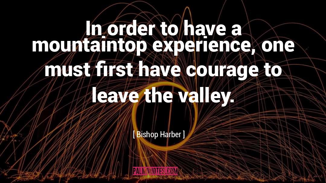 Experience Inspiration quotes by Bishop Harber
