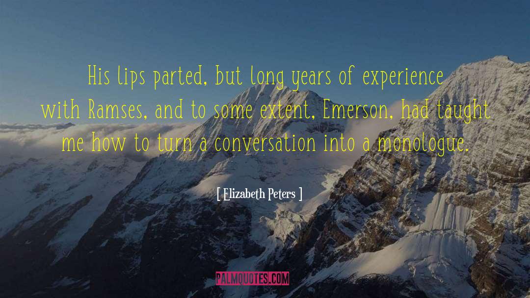 Experience Inspiration quotes by Elizabeth Peters