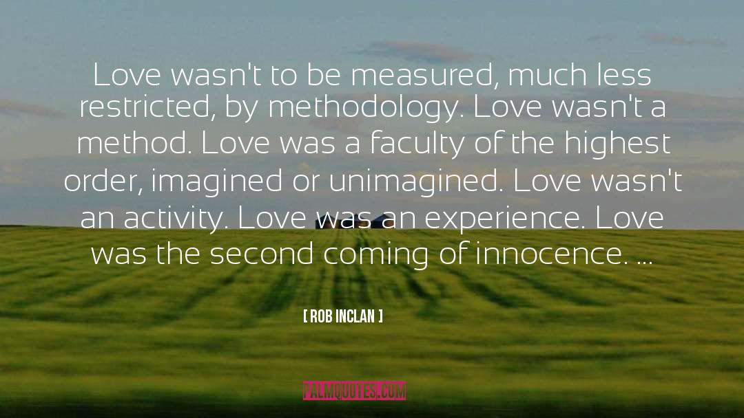 Experience Love quotes by Rob Inclan