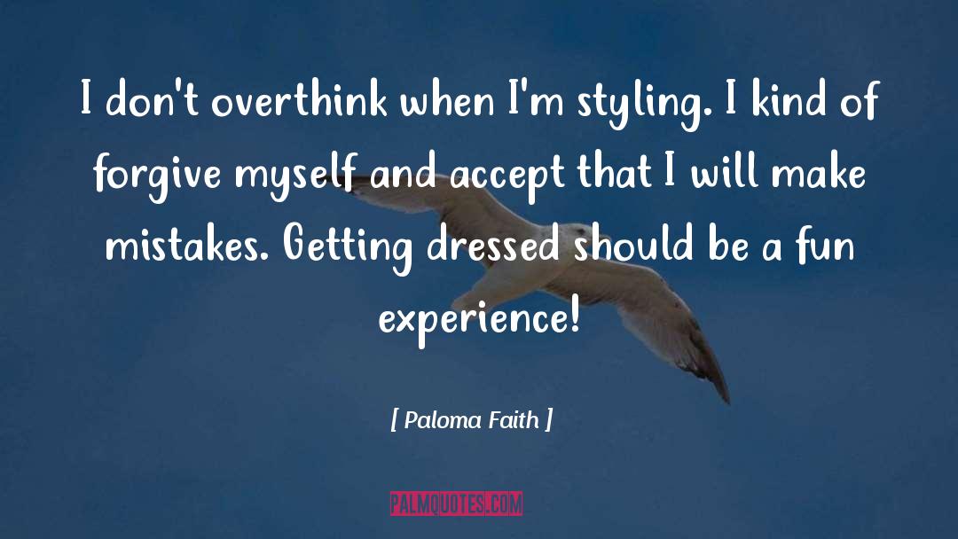 Experience Mistakes Wisdom quotes by Paloma Faith