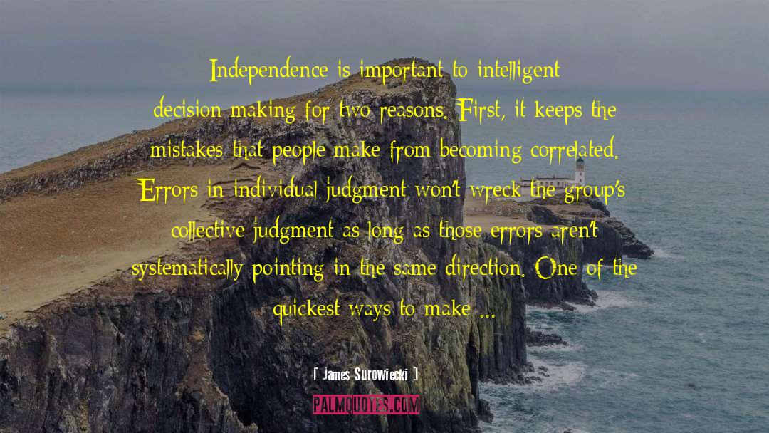 Experience Mistakes Wisdom quotes by James Surowiecki