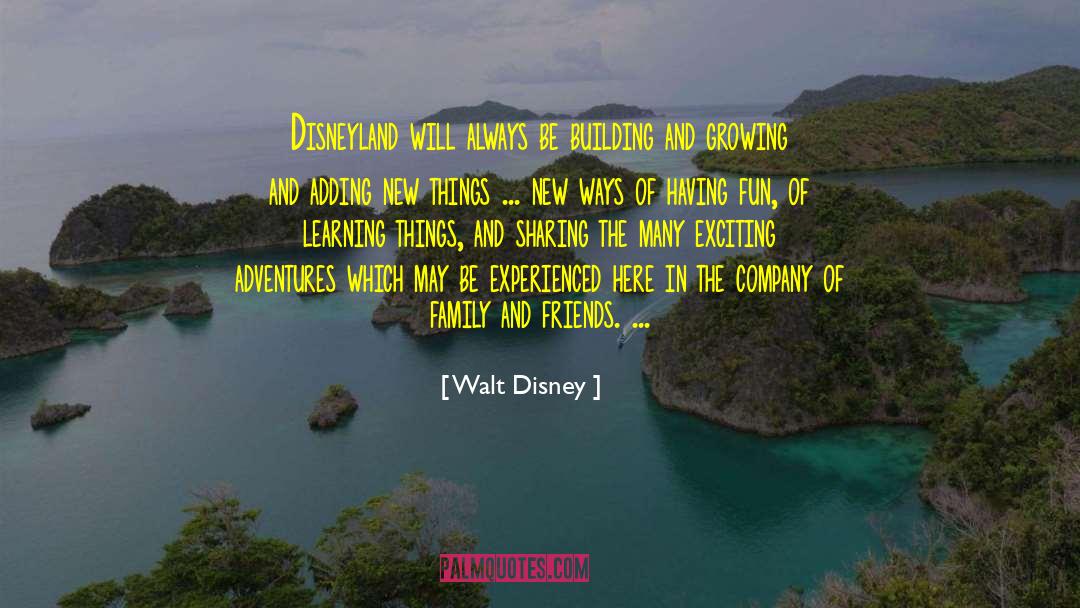 Experience New Things quotes by Walt Disney