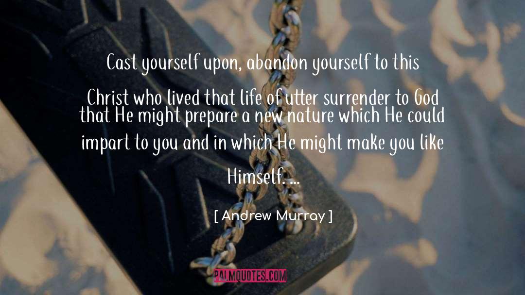 Experience Of Christ quotes by Andrew Murray