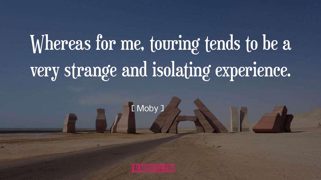 Experience quotes by Moby
