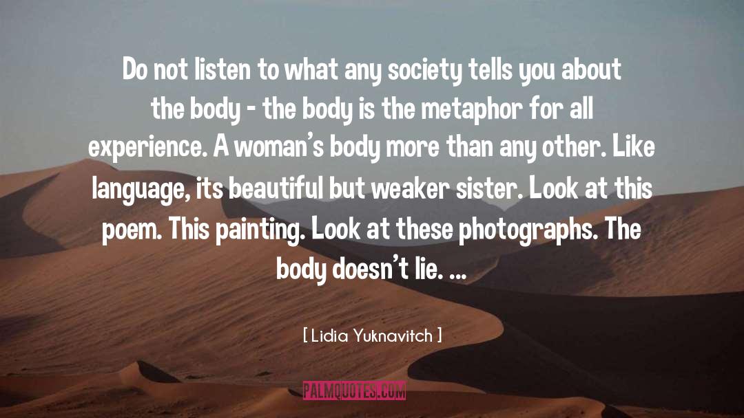 Experience quotes by Lidia Yuknavitch