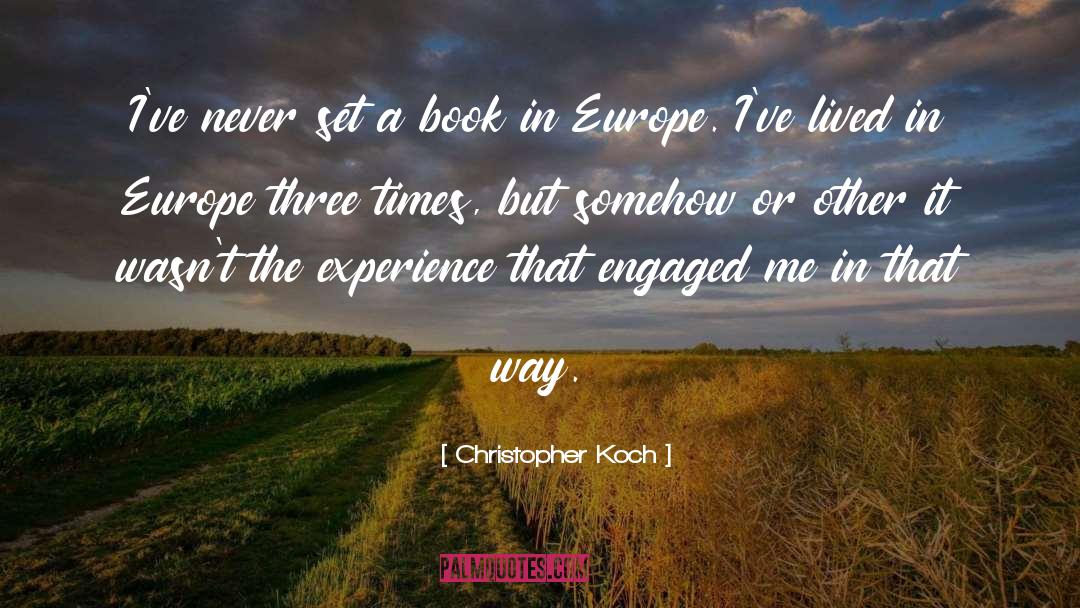 Experience That quotes by Christopher Koch