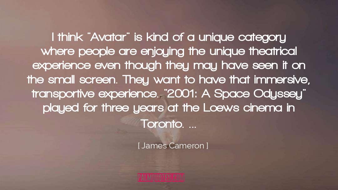 Experience Yourself quotes by James Cameron