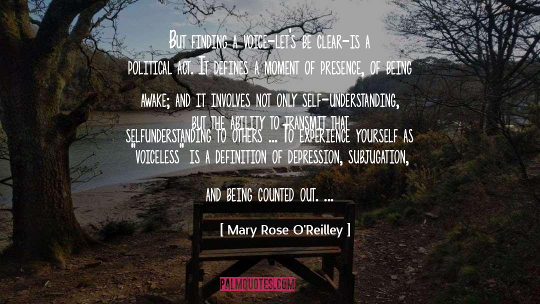 Experience Yourself quotes by Mary Rose O'Reilley