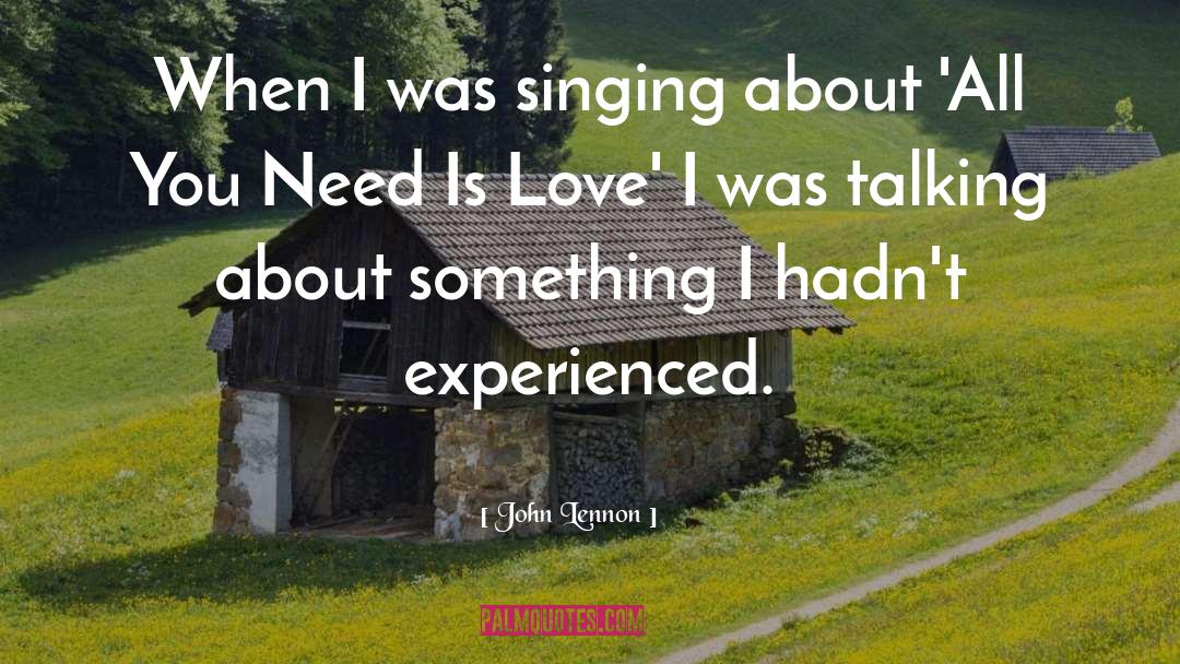 Experienced quotes by John Lennon