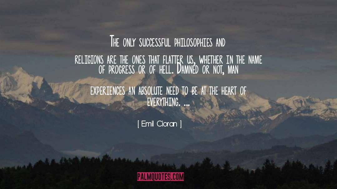 Experiences And Adventures quotes by Emil Cioran