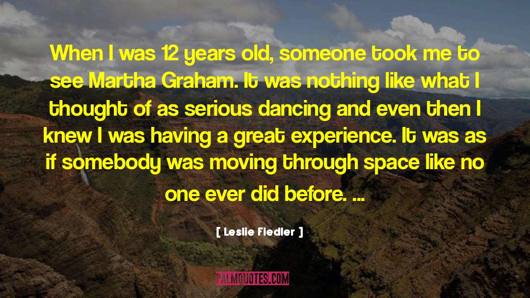 Experiences And Adventures quotes by Leslie Fiedler