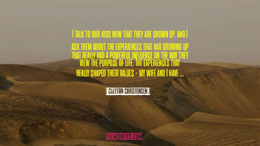 Experiences And Adventures quotes by Clayton Christensen