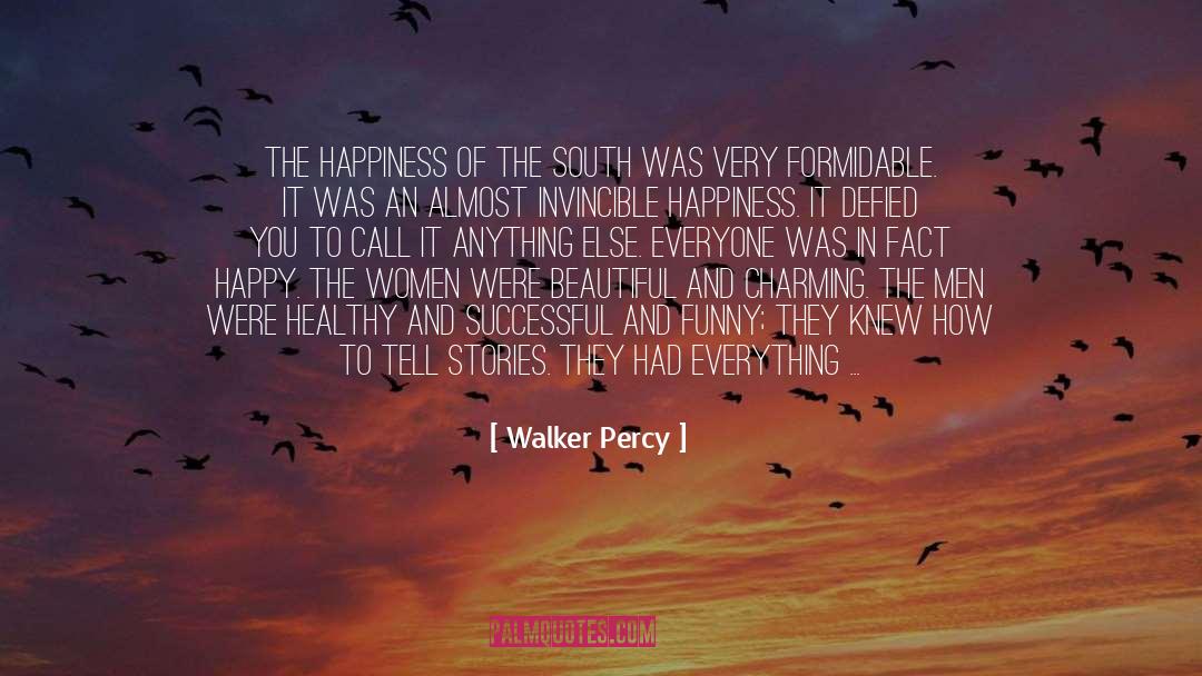 Experiences And Memories quotes by Walker Percy