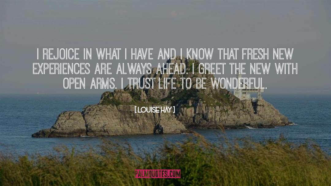 Experiences quotes by Louise Hay