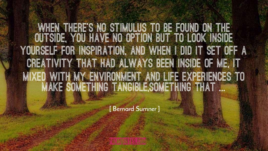 Experiences quotes by Bernard Sumner