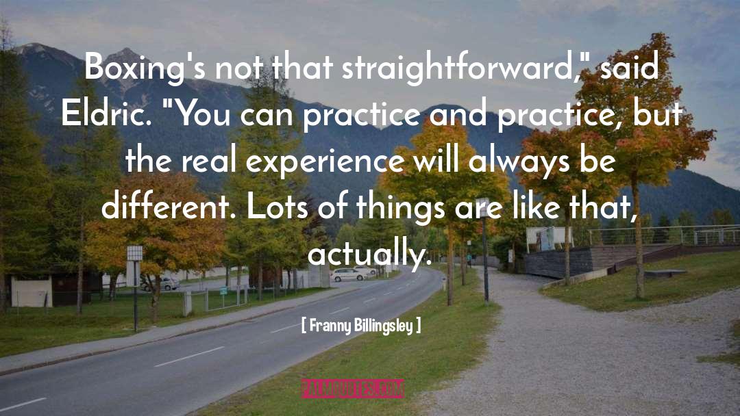 Experiences quotes by Franny Billingsley