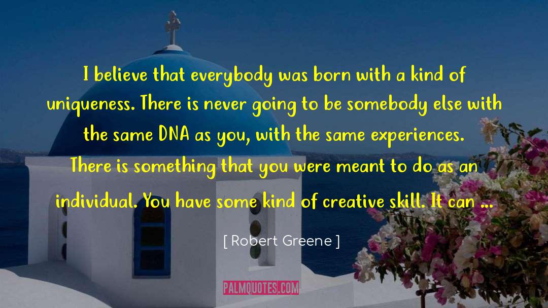 Experiences With Kindness quotes by Robert Greene