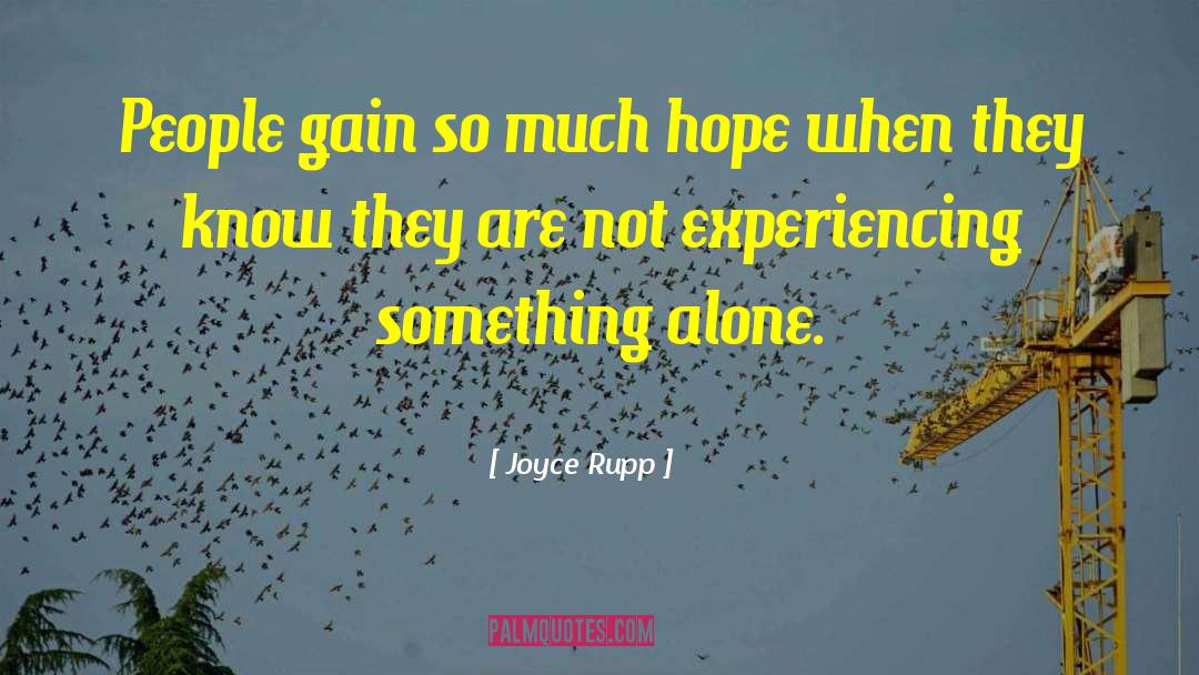 Experiencing Something quotes by Joyce Rupp
