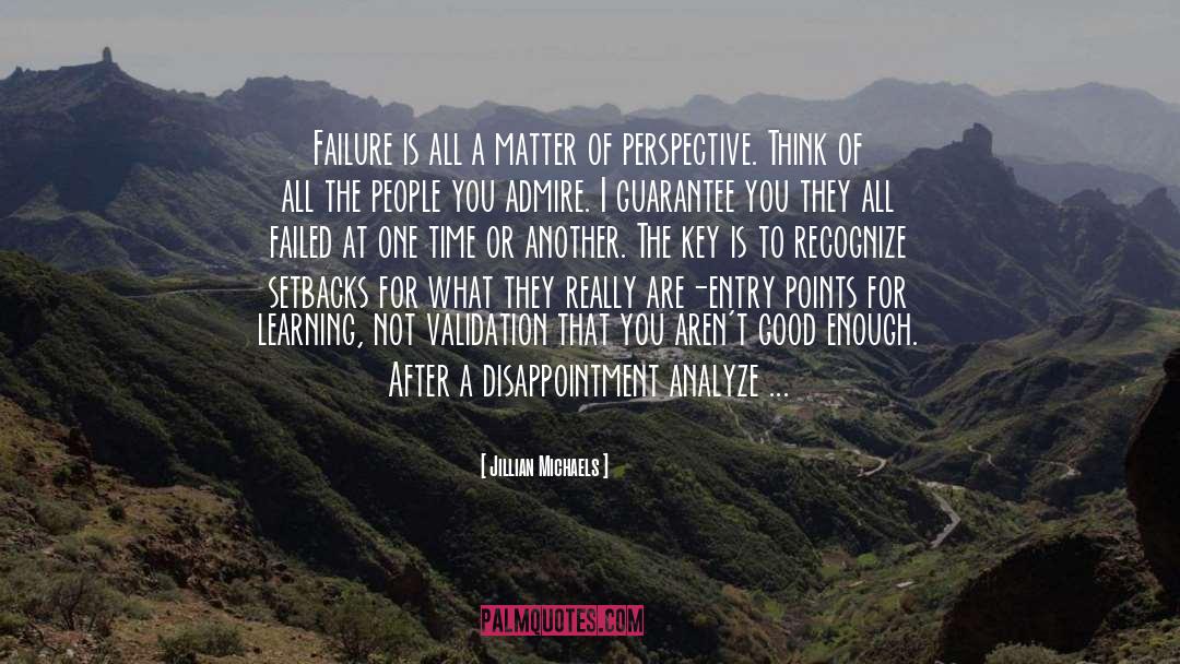 Experiential Learning Self Reflection quotes by Jillian Michaels
