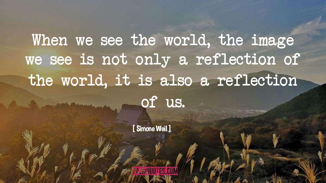 Experiential Learning Self Reflection quotes by Simone Weil