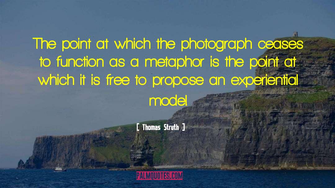 Experiential quotes by Thomas Struth