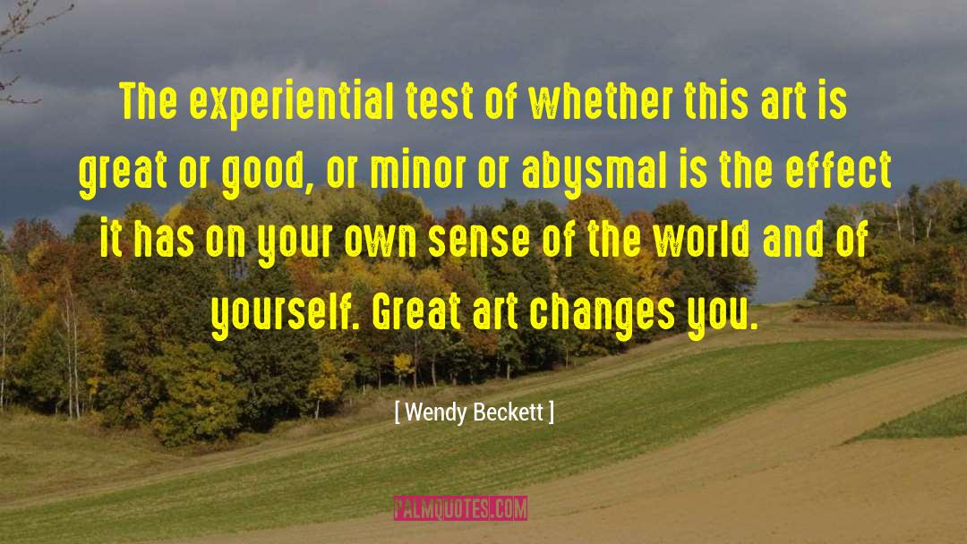 Experiential quotes by Wendy Beckett