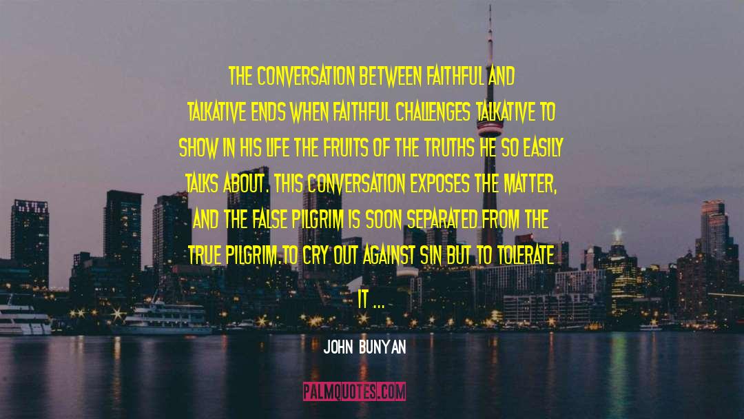 Experiential quotes by John Bunyan
