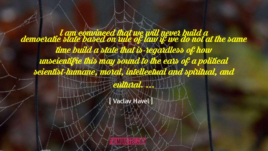Experiential State quotes by Vaclav Havel