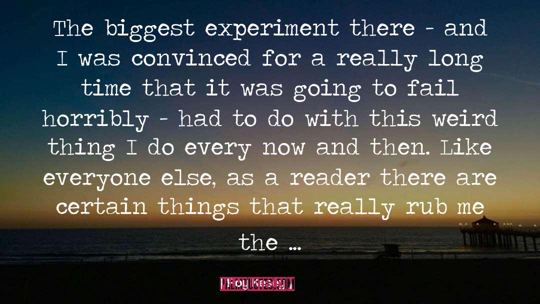 Experiment In Terror quotes by Roy Kesey