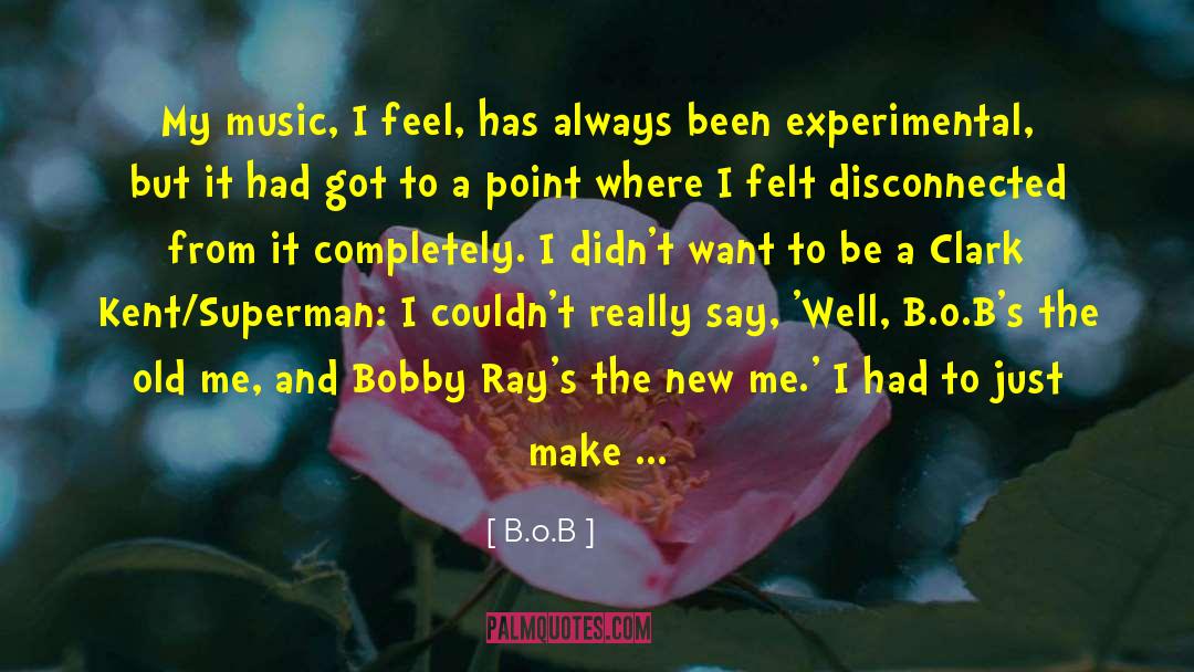 Experimental Literature quotes by B.o.B