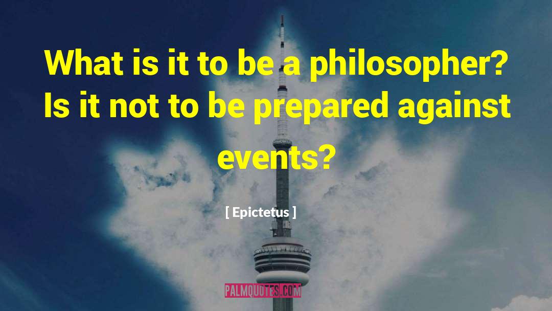 Experimental Philosopher quotes by Epictetus