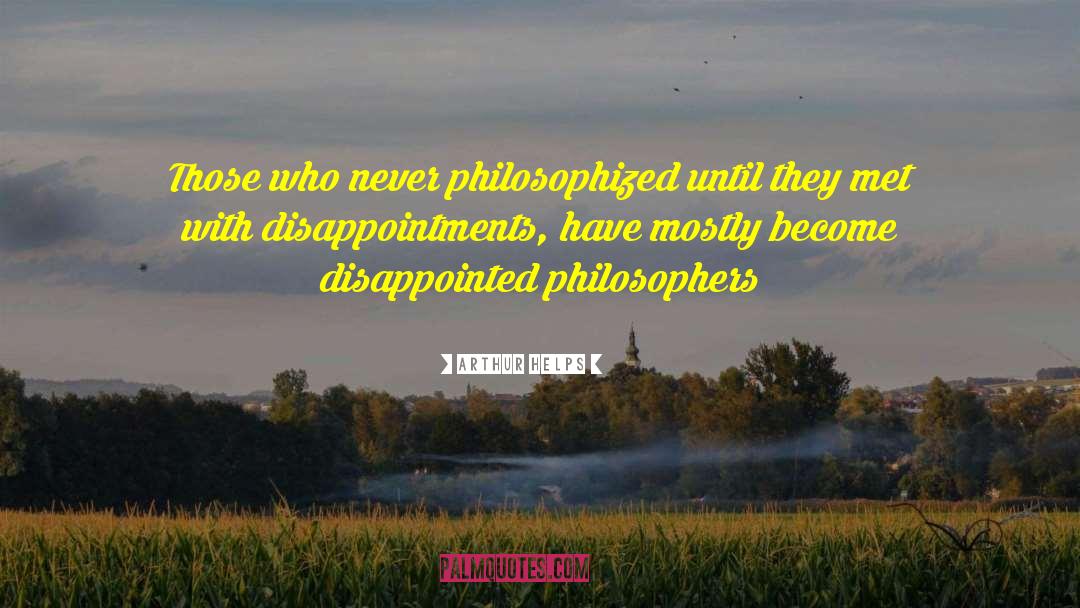 Experimental Philosopher quotes by Arthur Helps