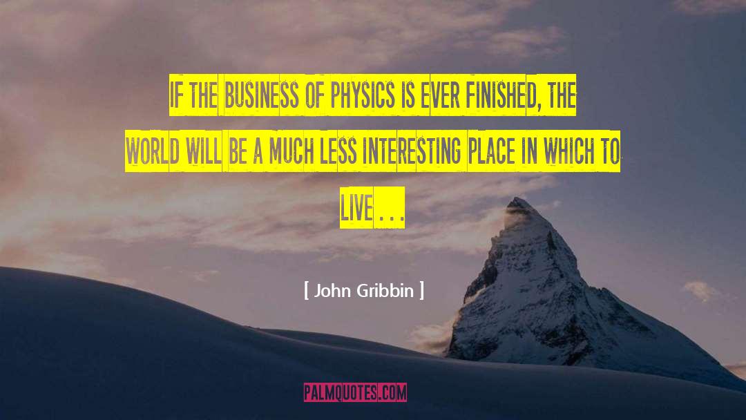 Experimental Physics quotes by John Gribbin