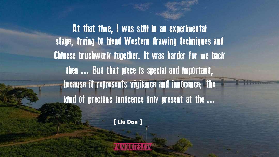 Experimental quotes by Liu Dan