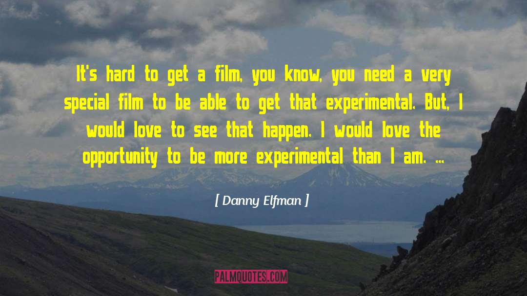 Experimental quotes by Danny Elfman