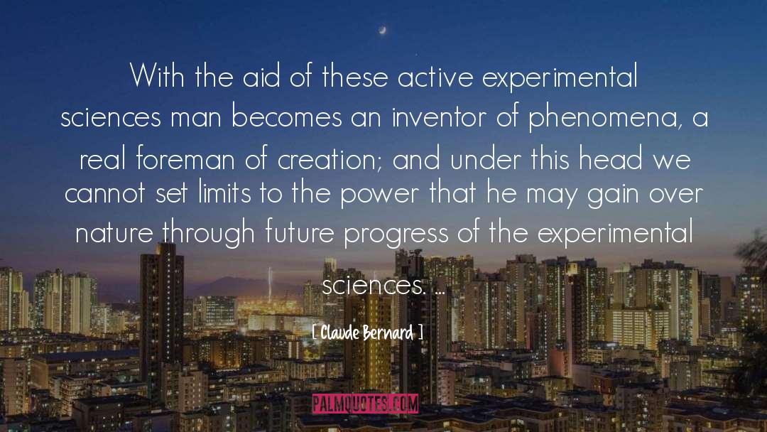 Experimental Science quotes by Claude Bernard