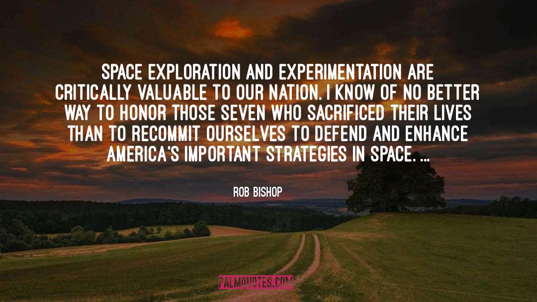 Experimentation quotes by Rob Bishop