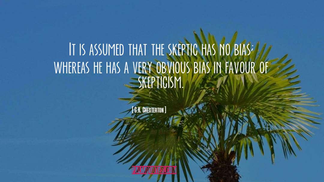 Experimenter Bias quotes by G.K. Chesterton